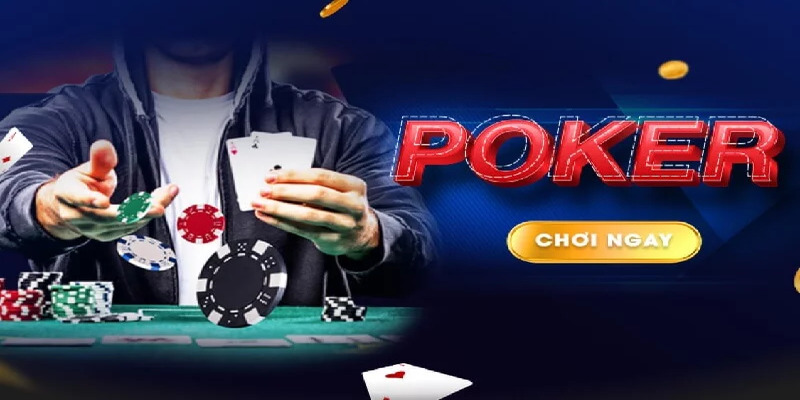 Khái quát thông tin về trò chơi Poker